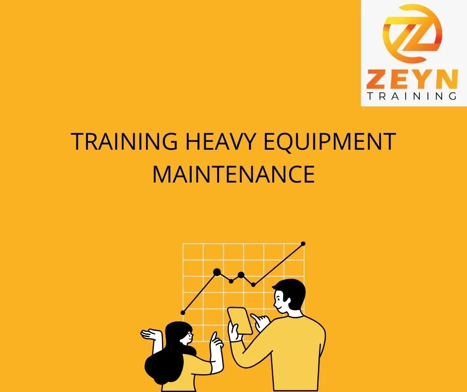 TRAINING HEAVY EQUIPMENT MAINTENANCE